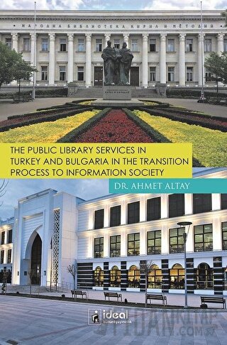 The Public Library Services in Turkey and Bulgaria in The Transition P