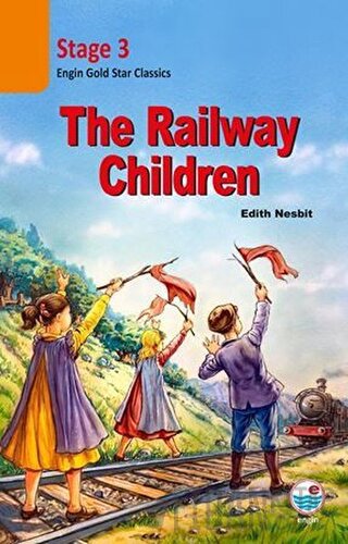 The Railway Children CD’li (Stage 3) Edith Nesbit