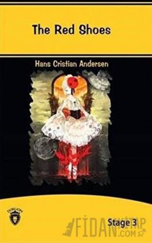 The Red Shoes İngilizce Hikayeler Stage 3 Hans Christian Andersen