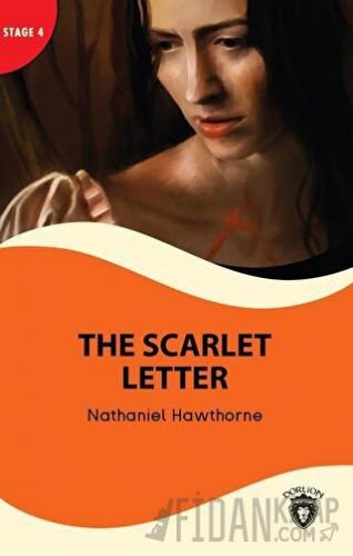 The Scarlet Letter and The Antique Ring - Stage 4 Nathaniel Hawthorne