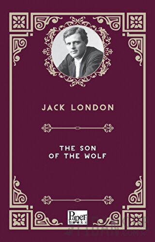 The Son of the Wolf Jack London