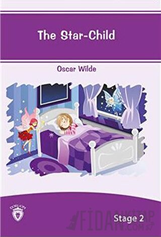 The Star Child İngilizce Hikayeler Stage 2 Oscar Wilde