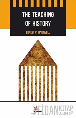 The Teaching of History Ernest C. Hartwell