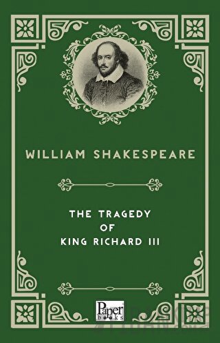 The Tragedy of King Richard III William Shakespeare