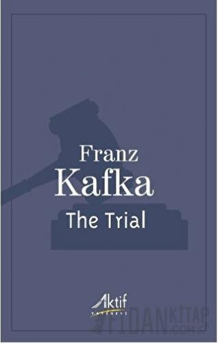 The Trial Franz Kafka