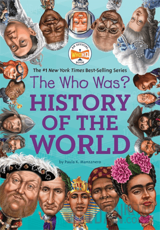 The Who Was? History of the World Paula K. Manzanero