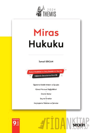 THEMIS – Medeni Hukuk Konu Kitabı C:III – Miras Hukuku İsmail Ercan