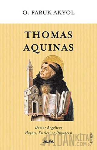 Thomas Aquinas O. Faruk Akyol