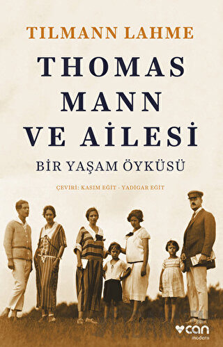 Thomas Mann ve Ailesi Tilmann Lahme