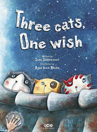 Three Cats, One Wish Sara Şahinkanat