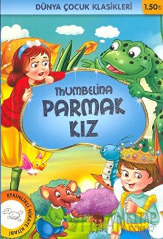 Thumbelina Parmak Kız Hans Christian Andersen