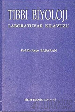 Tıbbi Biyoloji Laboratuvar Kılavuzu Ayşe Başaran