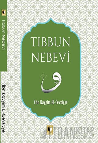 Tıbbın Nebevi İbn Kayyım el-Cevziyye