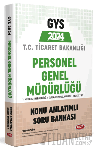 Ticaret Bakanlığı Personel Genel Müdürlüğü GYS Konu Anlatımlı Soru Ban