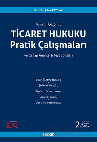 Ticaret Hukuku Pratik Çalışmaları Tamamı Çözümlü ve Cevap Anahtarlı Te