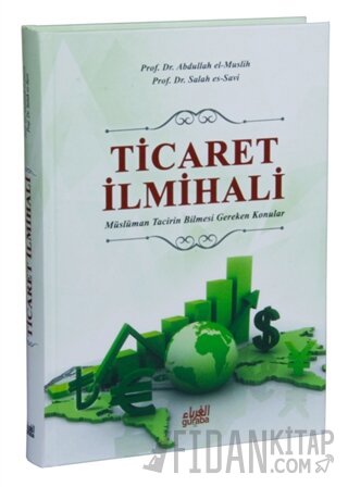 Ticaret İlmihali (Ciltli) Abdullah el-Muslih