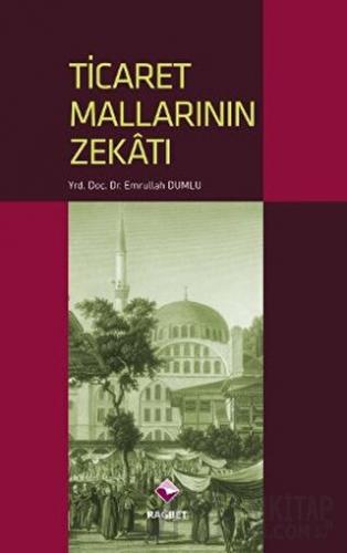 Ticaret Mallarının Zekatı Emrullah Dumlu