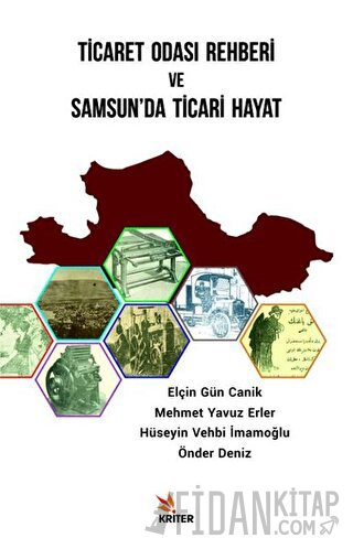 Ticaret Odası Rehberi ve Samsun’da Ticari Hayat Elçin Gün Canik