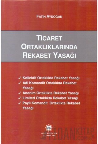 Ticaret Ortaklıklarında Rekabet Yasağı Fatih Aydoğan