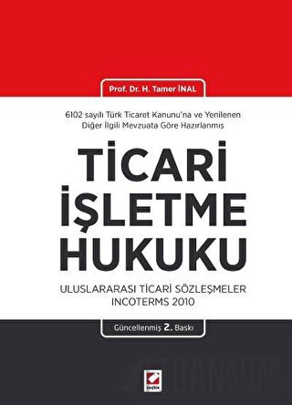 Ticarî İşletme Hukuku Uluslararası Ticarî Sözleşmeler Incoterms 2010 P