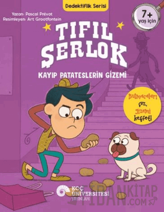 Tıfıl Şerlok – Kayıp Patateslerin Gizemi Pascal Prevot