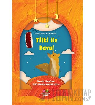 Tilki ile Davul - Masalcı Dede Cemalettin E. Kavaklıgil