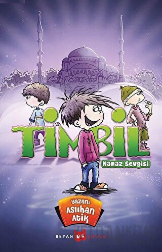 Timbil - Namaz Sevgisi Aslıhan Atik