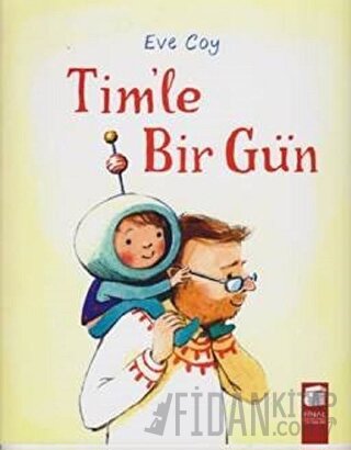 Tim'le Bir Gün Eve Coy