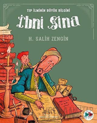 Tıp İlminin Büyük Bilgini İbni Sina H. Salih Zengin