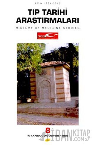 Tıp Tarihi Araştırmaları 8 History Of Medicine Studies Kolektif