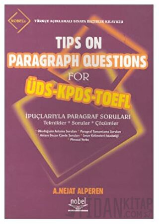 Tips On Paragraph Questions For ÜDS - KPDS - TOEFL A. Nejat Alperen