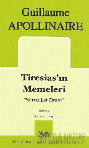 Tiresias’ın Memeleri "Sürrealist Dram" Guillaume Apollinaire