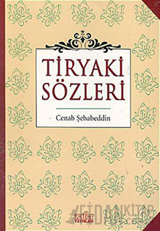 Tiryaki Sözleri Cenab Şahabeddin