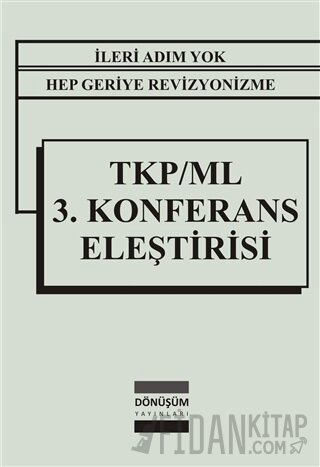 TKP/ML 3. Konferans Eleştirisi H. Yeşil