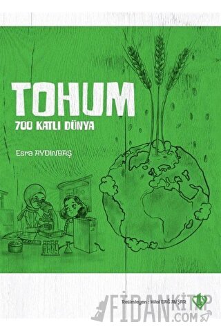 Tohum 700 Katlı Dünya Esra Aydınbaş