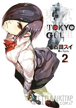 Tokyo Gul 2. Cilt Sui İşida