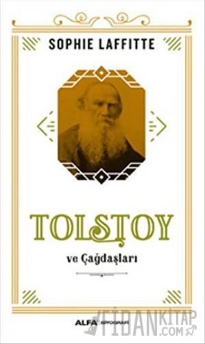 Tolstoy ve Çağdaşları Sophie Laffitte