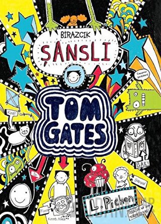 Tom Gates - Birazcık Şanslı (Ciltli) Liz Pichon