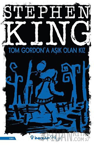 Tom Gordon’a Aşık Olan Kız Stephen King