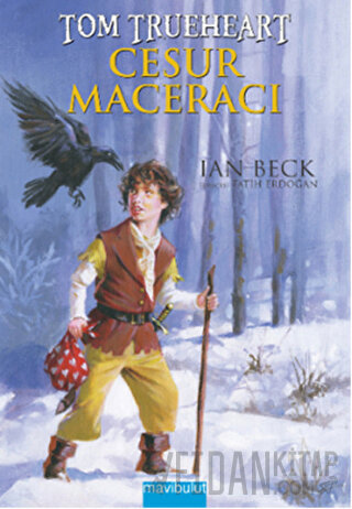 Tom Trueheart : Cesur Maceracı Ian Beck