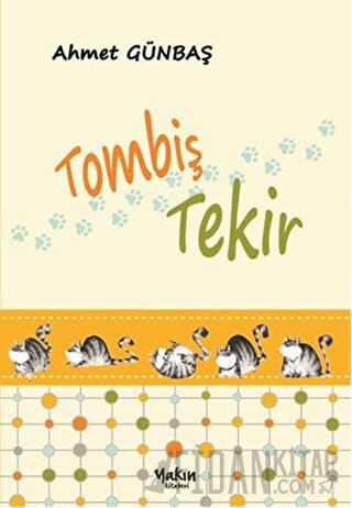 Tombiş Tekir Ahmet Günbaş