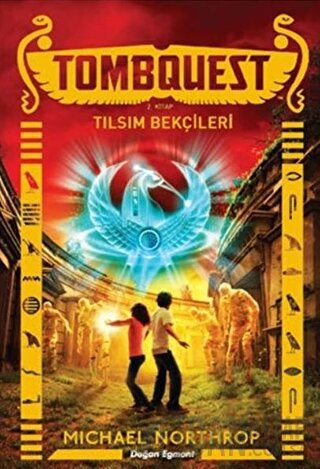 Tombquest 2 - Tılsım Bekçileri Michael Northrop