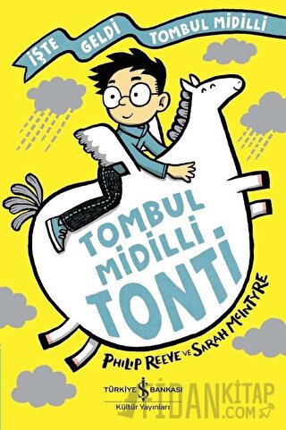 Tombul Midilli Tonti - İşte Geldi Tombul Midilli Philip Reeve