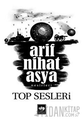 Top Sesleri Arif Nihat Asya