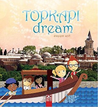 Topkapı Dream Duygu İçil