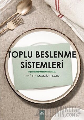 Toplu Beslenme Sistemleri Mustafa Tayar