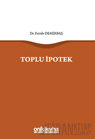 Toplu İpotek Feride Demirbaş