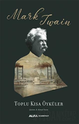 Toplu Kısa Öyküler (Ciltli) Mark Twain