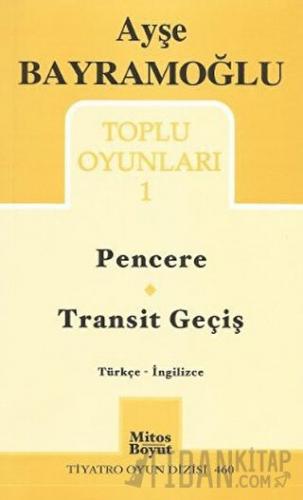 Toplu Oyunlar 1 / Pencere - Transit Geçiş / Windows - Transit Passing 