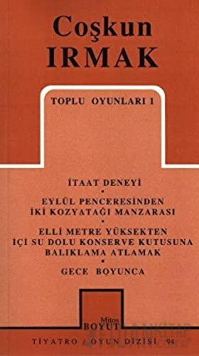 Toplu Oyunları 1 İtaat Deneyi / Eylül Penceresinden İki Kozyatağı Manz